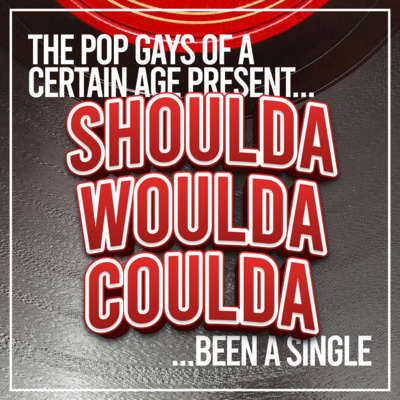 48.1 Shoulda Woulda Coulda... Been A Single