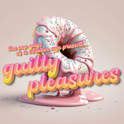 53.1 Guilty Pleasures