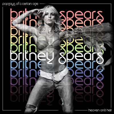 67.2 Britney Spears - Heaven & Hell