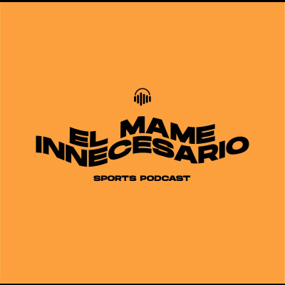 El Mame Innecesario