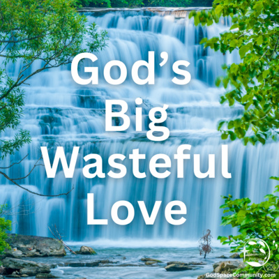 God's Big Wasteful Love, Summer Episode