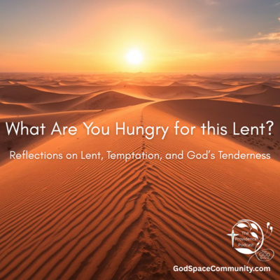 What Are You Hungry for this Lent? 