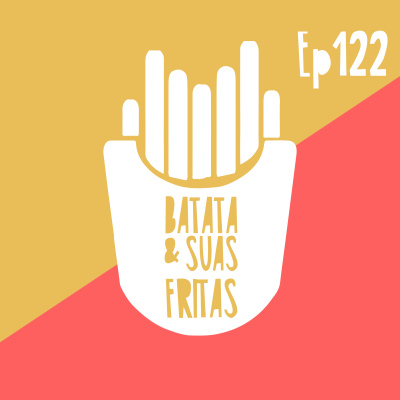 Batata e suas Fritas