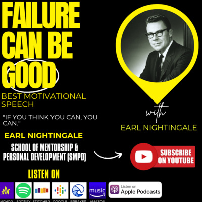 Failure Can be Good - Earl Nightingale