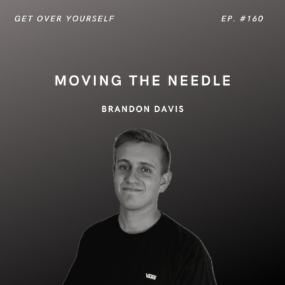 Moving The Needle | Ep. #160