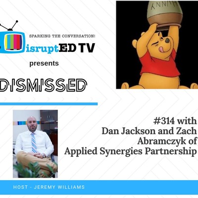 #314 - Dan Jackson And Zach Abramczyk - Experiential Learning And Entrepreneurship with ASP