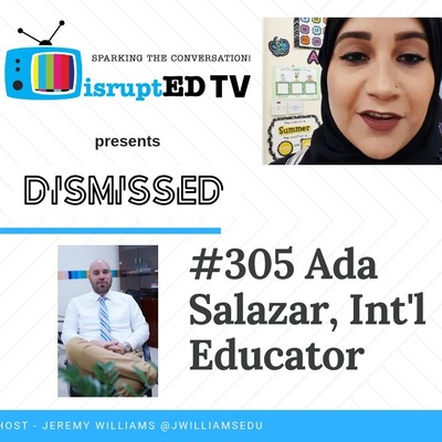 #305 Ada Salazar, International Educator - Give me challenge