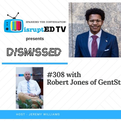 #308 Robert Jones Of GentStyle - Get in where you fit in