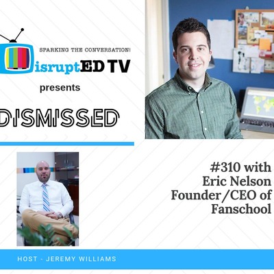 #310 Eric Nelson - Founder/CEO of FANschool - Fantasy Politics