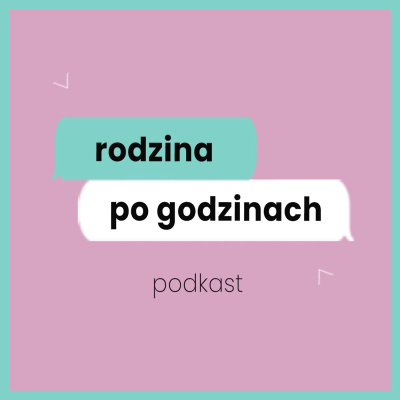 Rodzina po godzinach