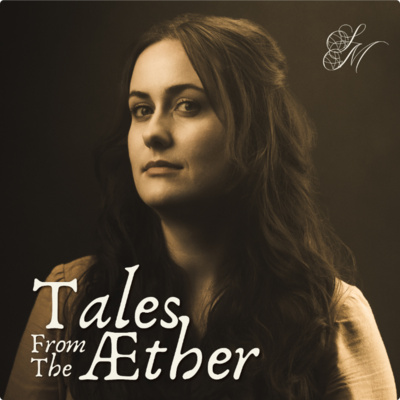 Tales From The Æther Series Trailer