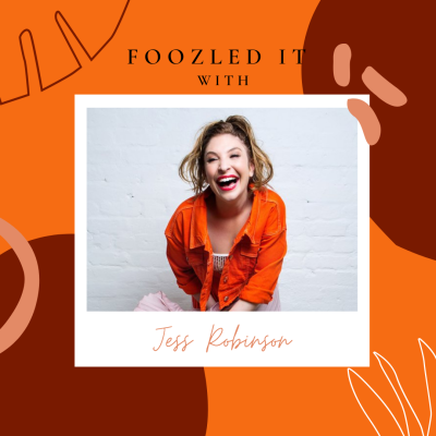 Foozled it with Jess Robinson: Comedy, singing, and farts