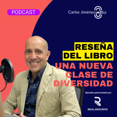 Reseña del libro: Una Nueva Clase de Diversidad | T7 EP122