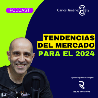 Tendencias del mercado 2024 | T7 EP123