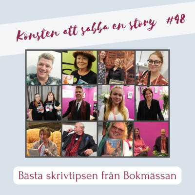 #48 Bästa skrivtipsen från bokmässan