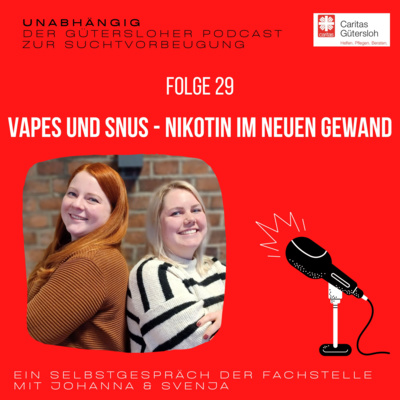 #29 - Vapes & Snus - Nikotin im neuen Gewand