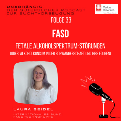 #33 - FASD - Fetale Alkoholspektrum-Störungen