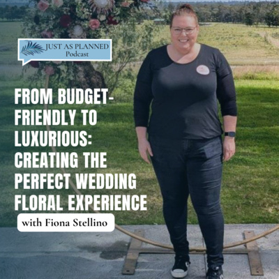 Creating The Perfect Wedding Floral Experience with Fiona Stellino | Ep 17