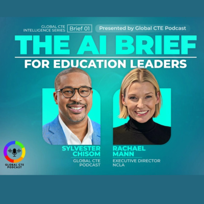 The AI Brief For Education Leaders: Brief 01 w/Rachael Mann & Sylvester Chisom 