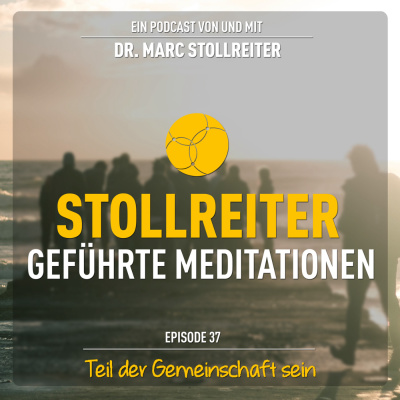 Episode 37: Teil der Gemeinschaft sein