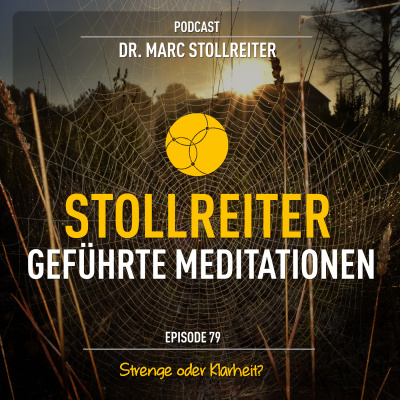 Strenge oder Klarheit? (Episode 79)