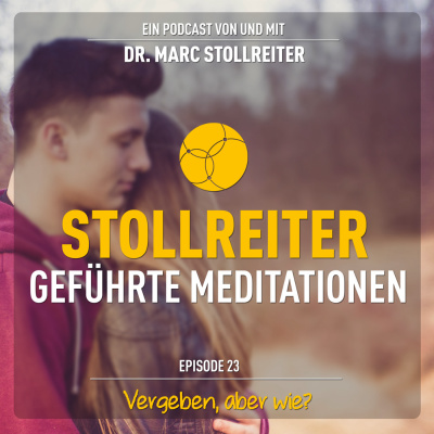 Episode 23: Vergeben, aber wie?