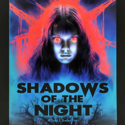 Episode 109 - Todd Braley, Debra Lamb and Itai Guberman - SHADOWS OF THE NIGHT