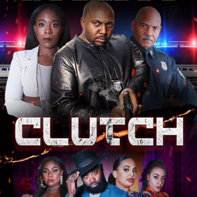 Episode 116 - CLUTCH Writer/Star Bryan G. Thompson