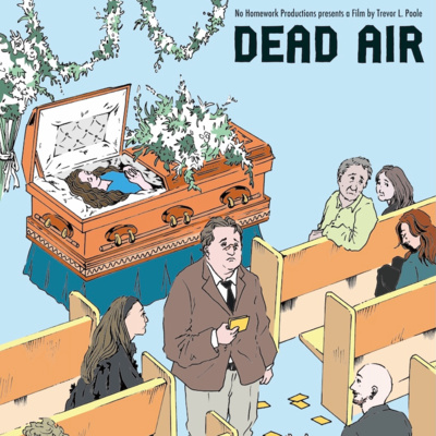 Episode 148 - Trevor Poole, Wesley Boone and Tre' Wilson - DEAD AIR