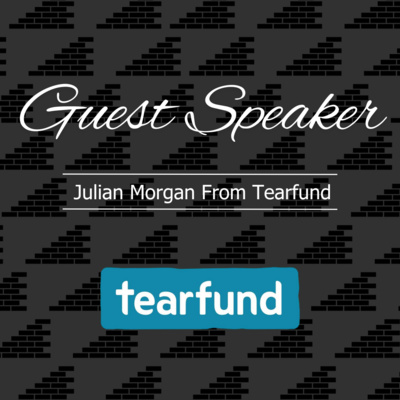 Sunday Service 11th May 2025 with Guest Speaker Julian Morgan From Tearfund