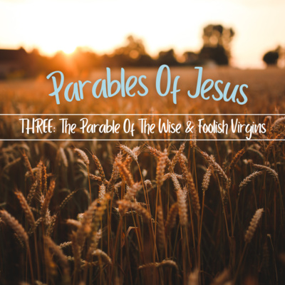 Sunday Service 8th June 2025: 'Parables Of Jesus' | The Parable Of The Wise & Foolish Virgins