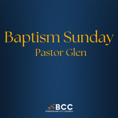 Sunday Service 23rd November - Baptism Sunday