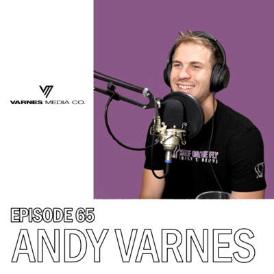 Building a Content Creation Company- Andy Varnes- Owner/CEO- Varnes Media
