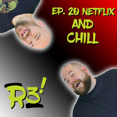 Netflix and Chill episode artwork