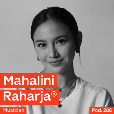 Pod. 288 Mahalini TALKS ABOUT THE WAY TO THE TOP