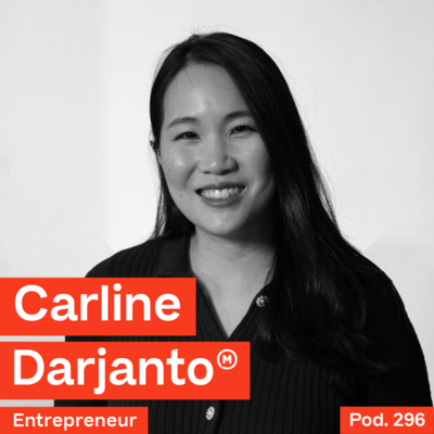 Pod. 296 Carline Darjanto TALKS ABOUT THE FOUR PHASES OF RETAIL