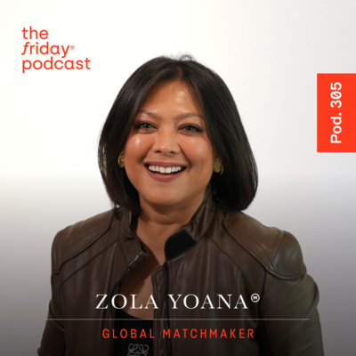 Pod. 305 Zola Yoana TALKS ABOUT WHY YOU'RE STILL SINGLE