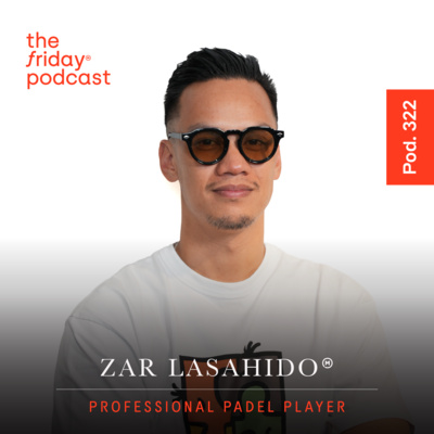 Pod. 322 Zar Lasahido TALKS ABOUT THE SPORT THAT EVERYONE PLAYS