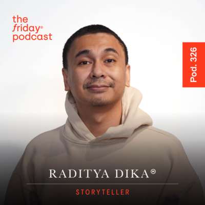 Pod. 326 Raditya Dika TALKS ABOUT PIONEERING VIRALITY