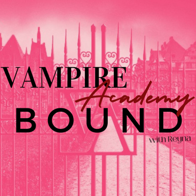 Welcome to Vampire Academy ☆ Episode 1 episode artwork