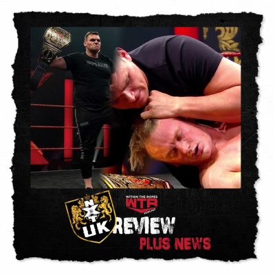 WWE NXT UK Review | 6/24/21 |