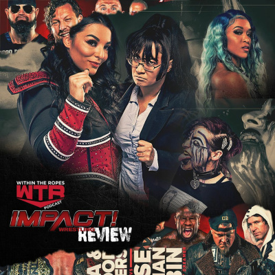 Impact Wrestling Review | 6/24/21 |