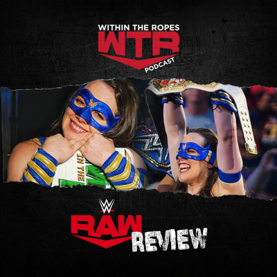 WWE RAW Review | 7/19/21 |