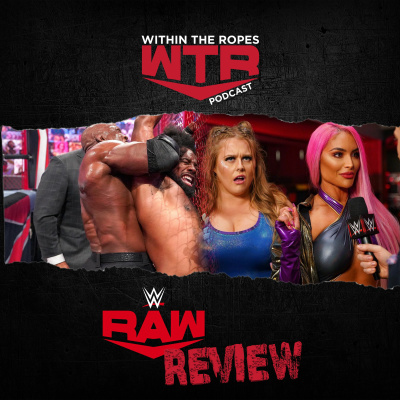 WWE RAW Review | 6/21/2021 |