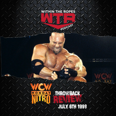 WCW Monday Nitro Throwback Review | 7/6/98 |