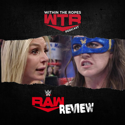 WWE RAW Review | 7/26/21 |