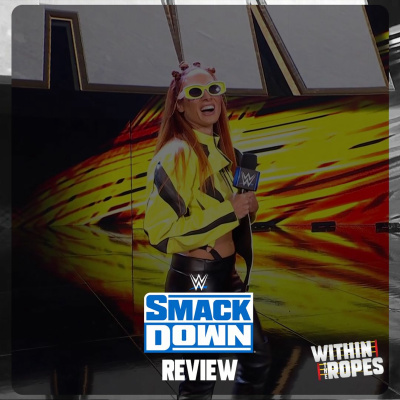 WWE SmackDown Review | 9/17/21 |