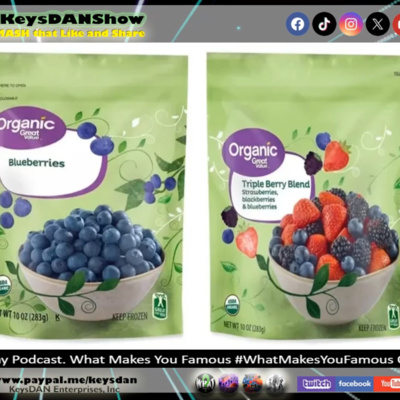 Frozen Organic Berry Recall Expanded at Walmart and Trader Joe’s KeysDAN Show #NEWS #KeysDANShow @KeysDAN