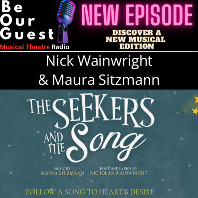 Be Our Guest with Nick Wainwright & Maura Sitzmann (The Seeker and the Song)