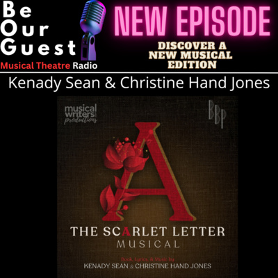 Discover A New Musical with Kenady Sean & Christine Hand Jones (The Scarlet Letter Musical)